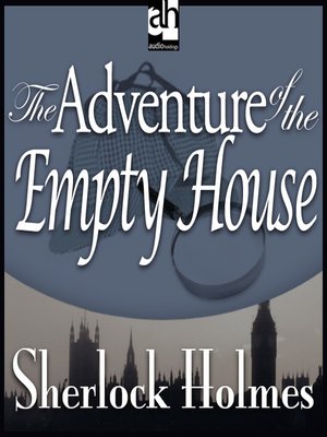 cover image of The Adventure of the Empty House